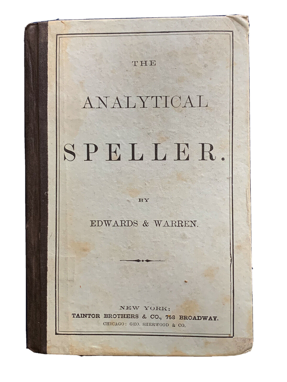 1871 antique hardcover school book The Analytical Speller small size 4 x 6