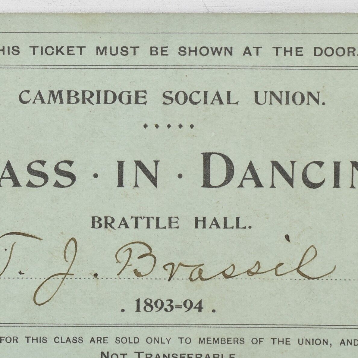 1893 Cambridge Social Union Dancing Class Ticket Brattle Hall Harvard University