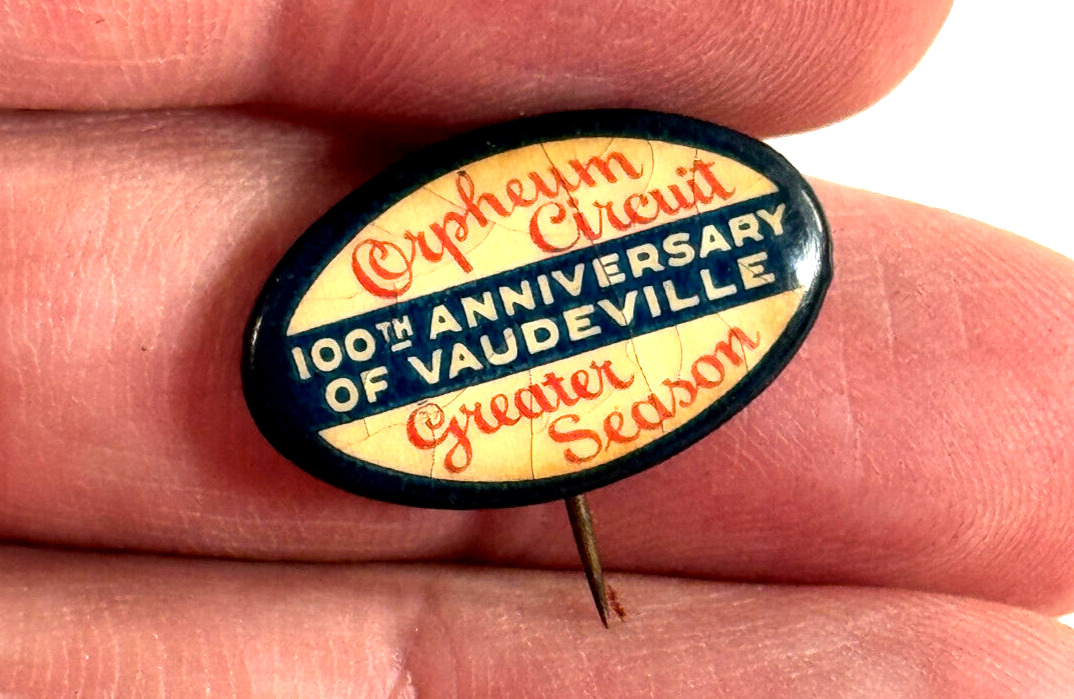 Antique 1926 Orpheum Circuit 100th Vaudeville celluloid pin Los Angeles CA