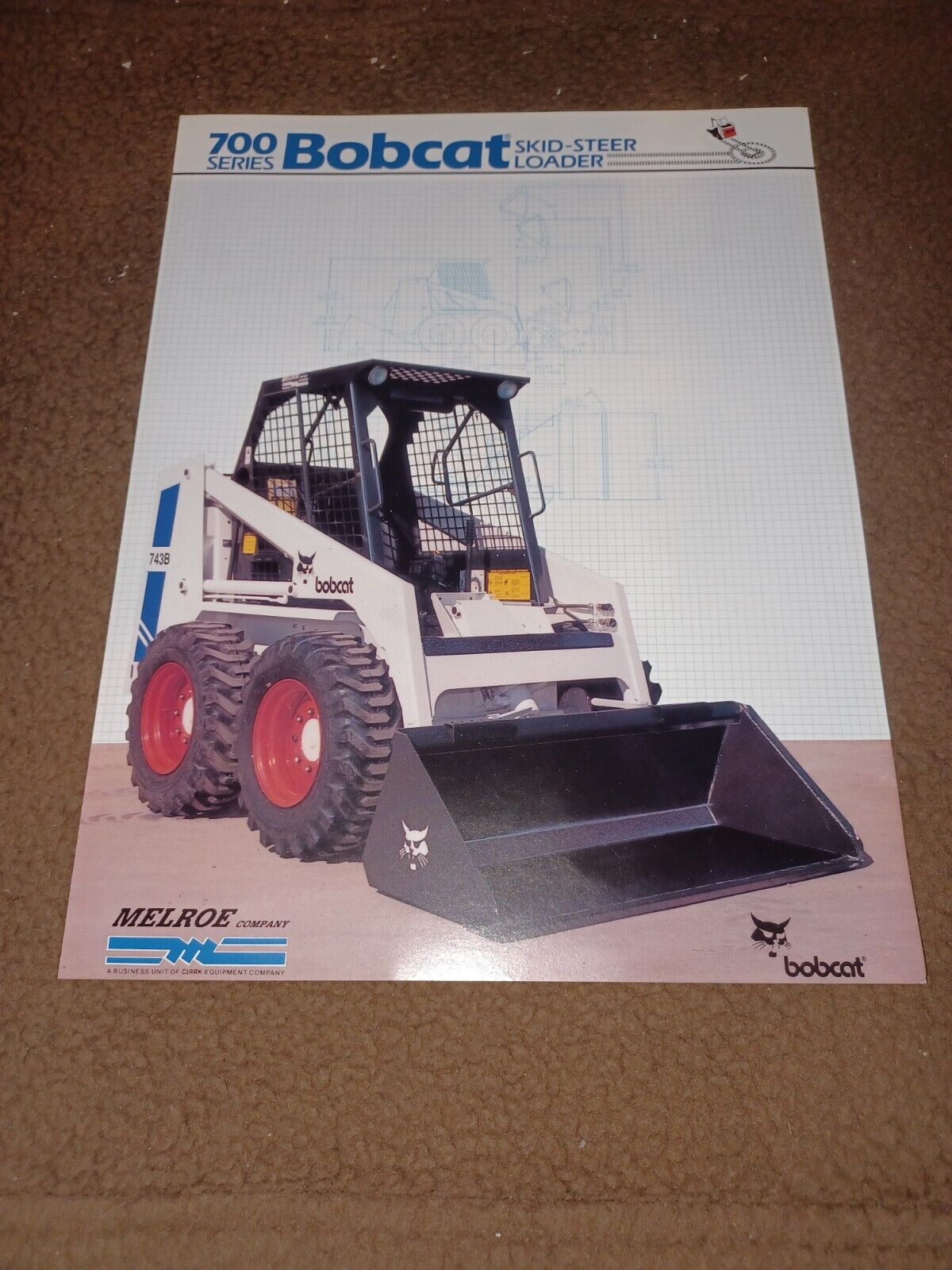 Bobcat 700 Series Skid Steer Loader Brochure Melroe Company, Tiffin, Ohio 