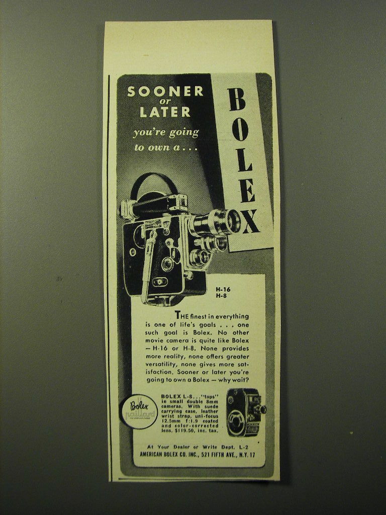 1949 Bolex Movie Cameras Ad - Sooner or later you\'re going to own a Bolex