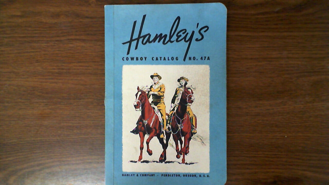 Hamley's Cowboy Catalog #47A