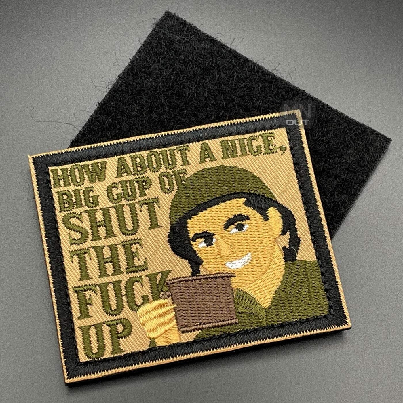 Nice Big Cup of Shut the F**k Up Patch Hook & Loop Morale Military Army Airsoft