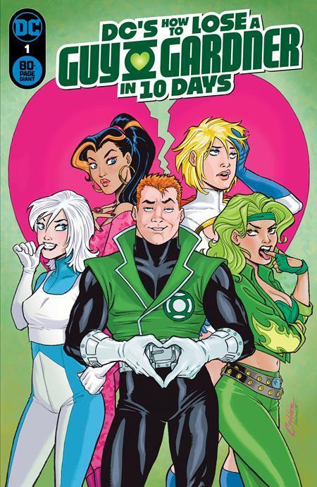 Dcs How To Lose A Guy Gardner In #10 Days #1 (One Shot) A Amanda Conner GGA (02/