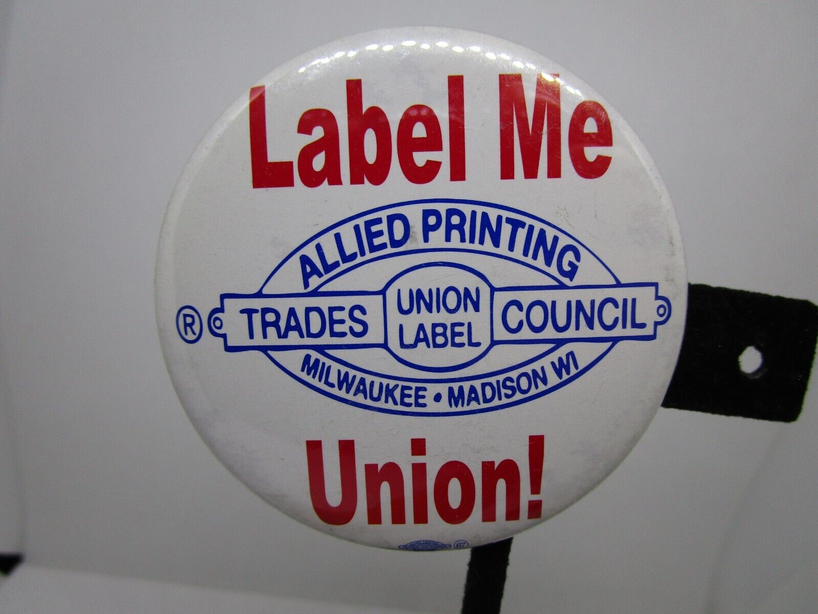 Vintage Label Me Union Button Pin Allied Printing 2
