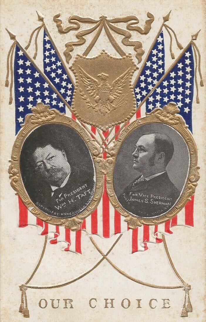 Antique Taft & Sherman 1908 Political Embossed Picture Postcard \