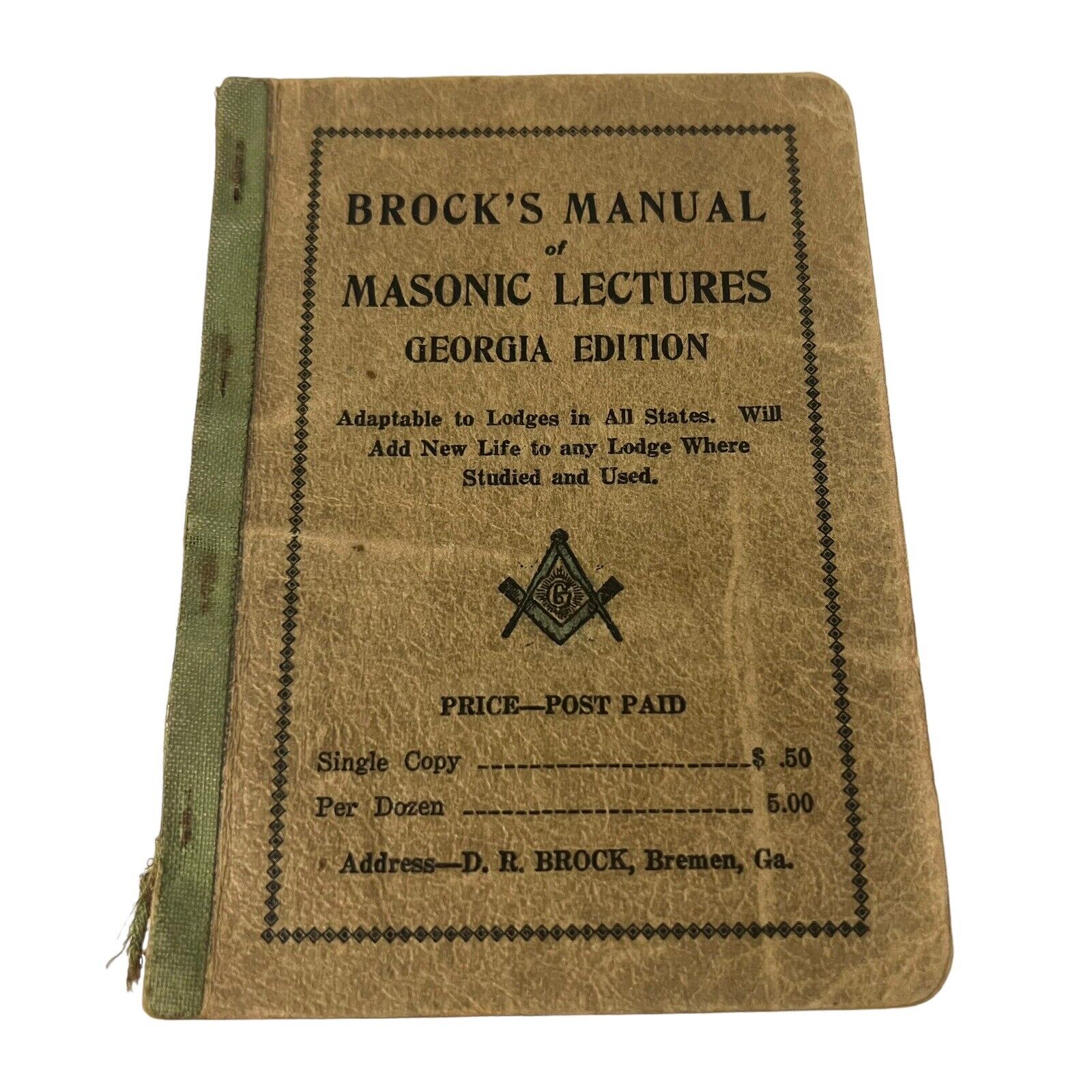 Brock’s Manual Of Masonic Lectures Georgia Edition NOT A REPRINT