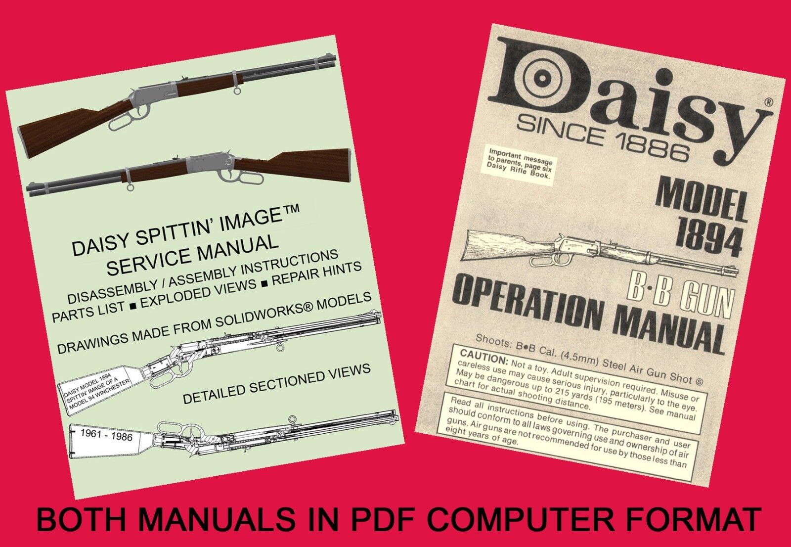 Daisy 1894 Spittin' Image™ PDF Re-drawn Service Manual + Bonus Operation Manual