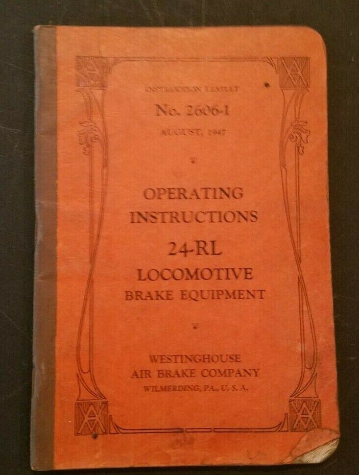 OPERATING INSTRUCTIONS 24-RL LOCOMOTIVE BRAKE EQUIPMENT westinghouse  1947