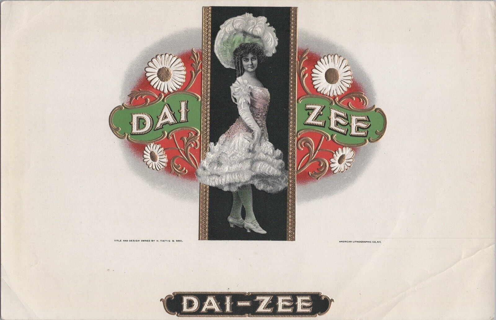 SCARCE ~ EMBOSSED ANTIQUE CIGAR BOX LABEL LITHOGRAPH DAI ZEE  TOBACCO AMERICAN