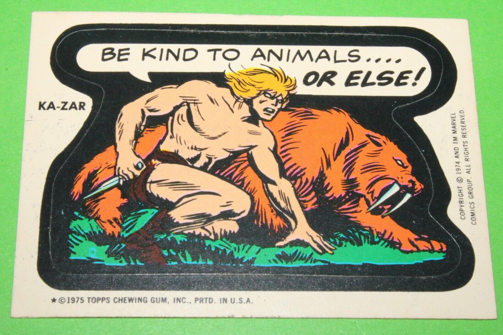 1974 1975 TOPPS MARVEL SUPER HEROES STICKERS KA-ZAR BE KIND TO ANIMALS OR ELSE