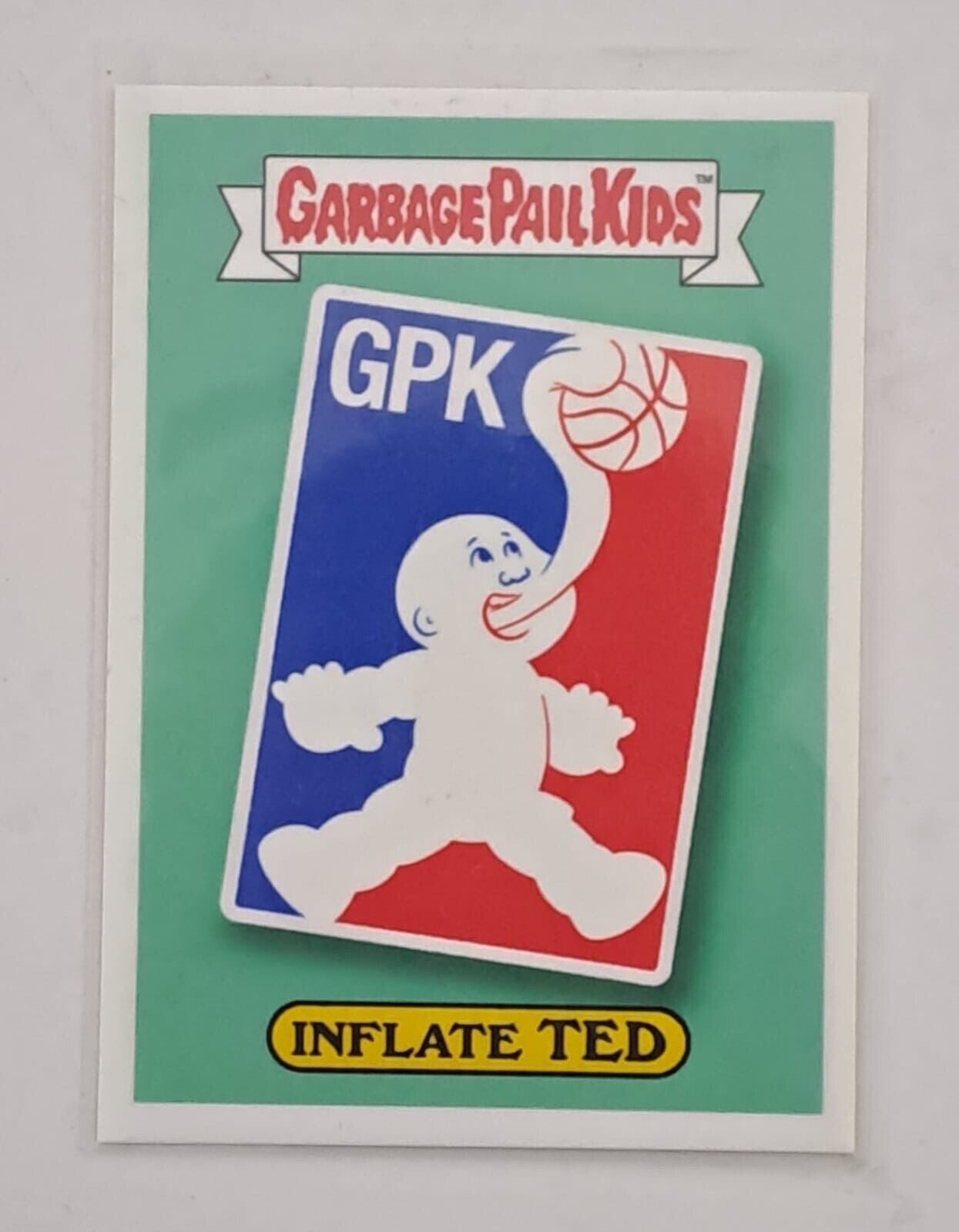 INFLATE TED Get A Grip 2022 Topps Garbage Pail Kids GPK - ONLY 150 MADE