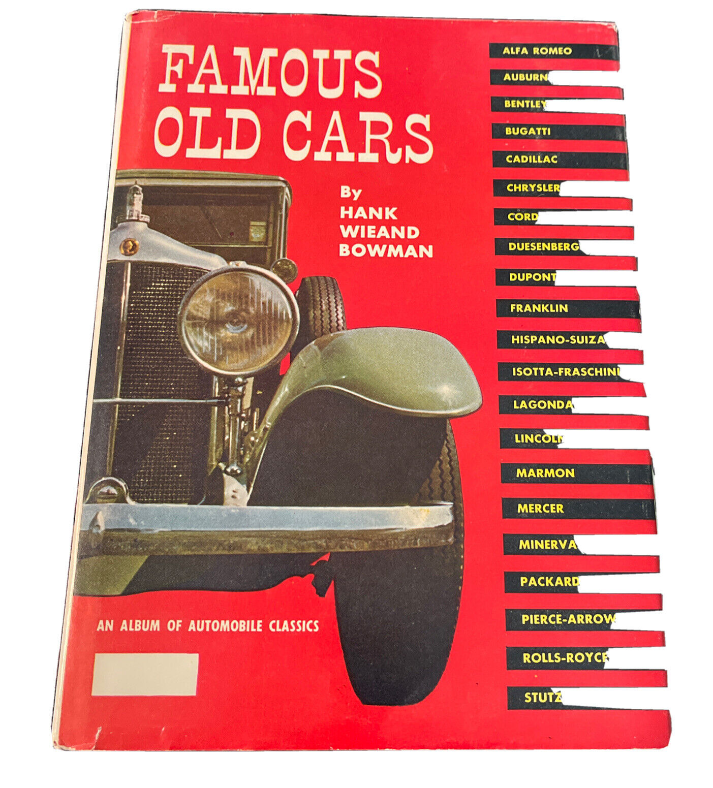 Famous Old Cars, Bowman. Arco, 3rd printing, 1968. An Album Of Automobile Classi