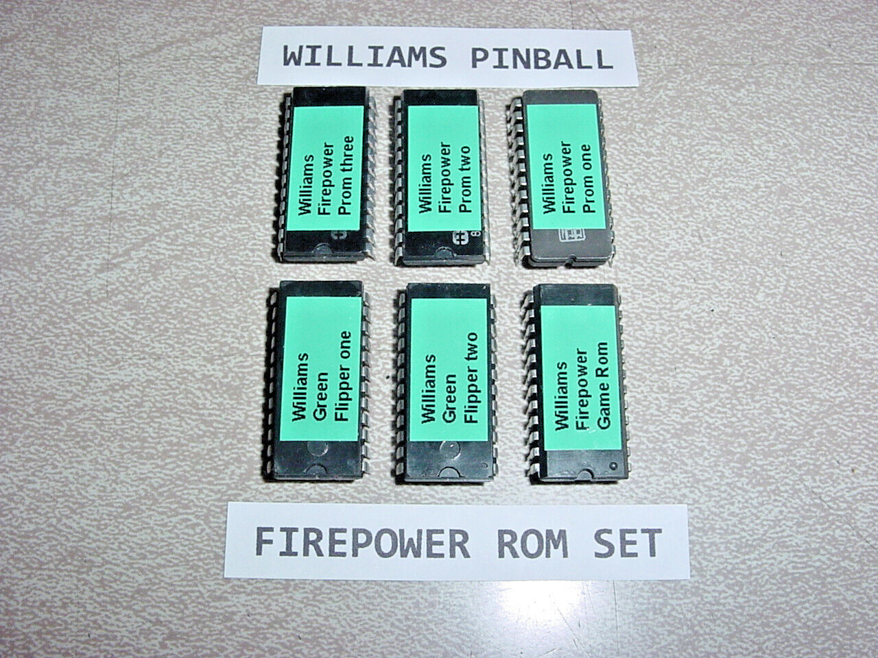 Williams FIREPOWER System  6, Complete Original Rom Set, Cleaned Labeled Tested