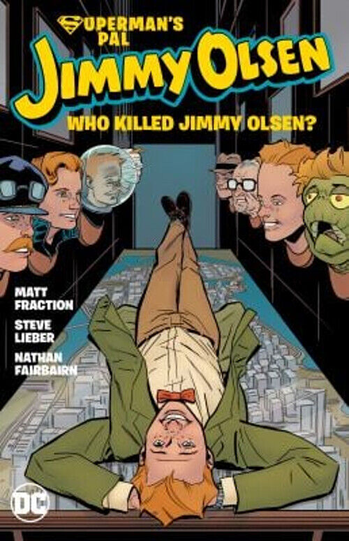 Superman\'s Pal Jimmy Olsen: Who Killed Jimmy Olsen? Paperback Mat