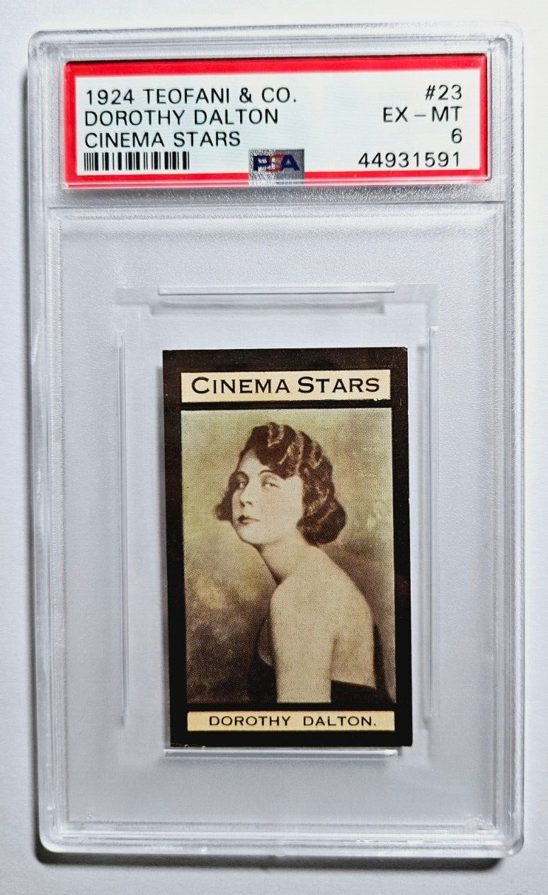 1924 TEOFANI CINEMA STARS #23 DOROTHY DALTON  PSA 6 EX-MT  POP 1 HIGHEST GRADED