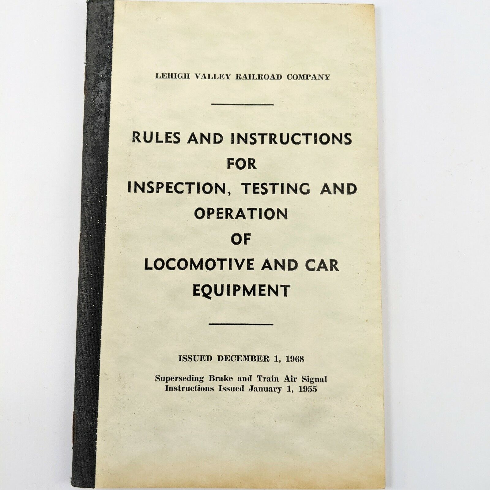 Vintage 1968 Lehigh Valley Railroad Rules Locomotive and Car Equipment Operation