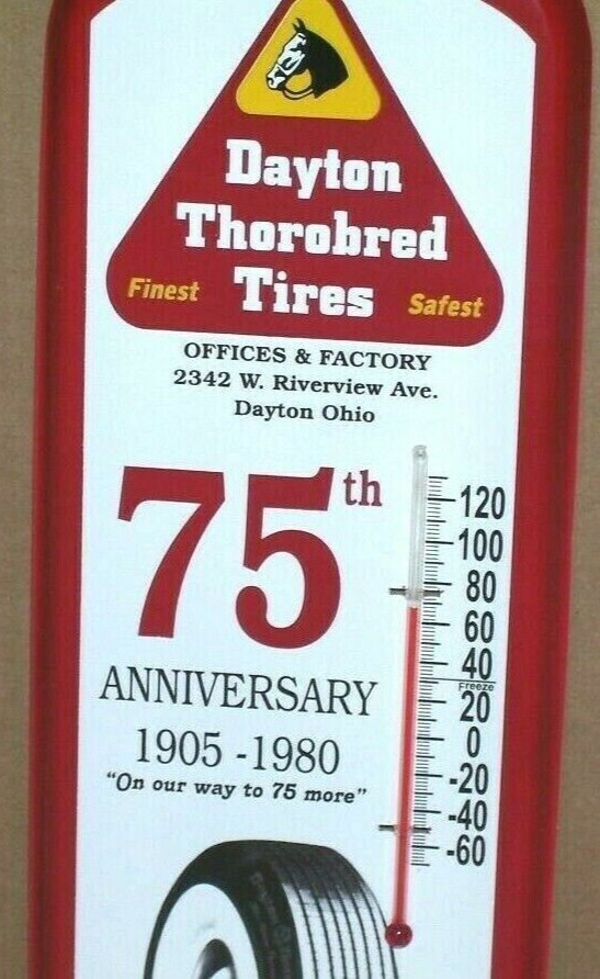 DAYTON TIRES - 75 Year Anniversary - GAS STATION THERMOMETER SIGN Whitewall Tire