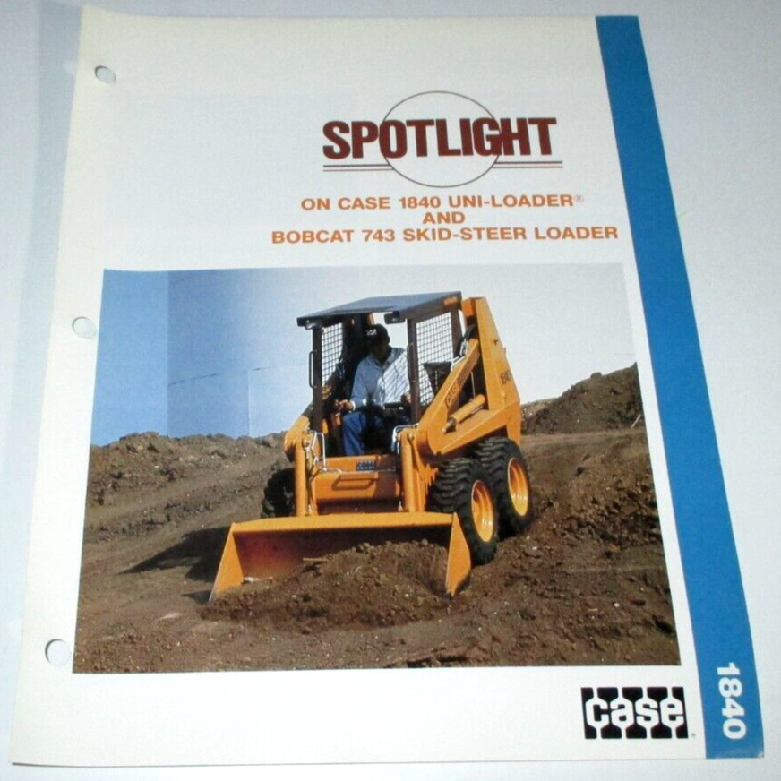 *Case 1840 & Bobcat 753 Skid Steer / Uni-Loader Spotlight Sales Brochure