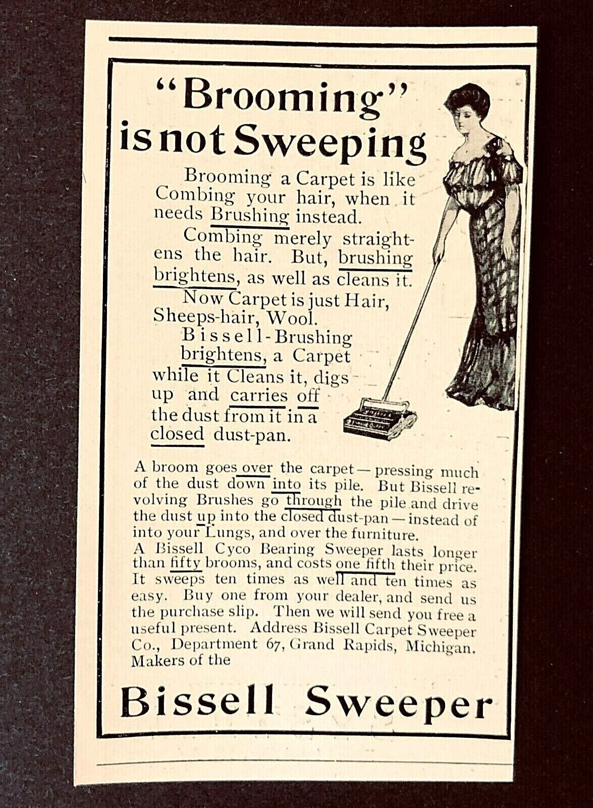 1904 Bissell Sweeper Advertisement Brooming is not Sweeping Antique Print AD