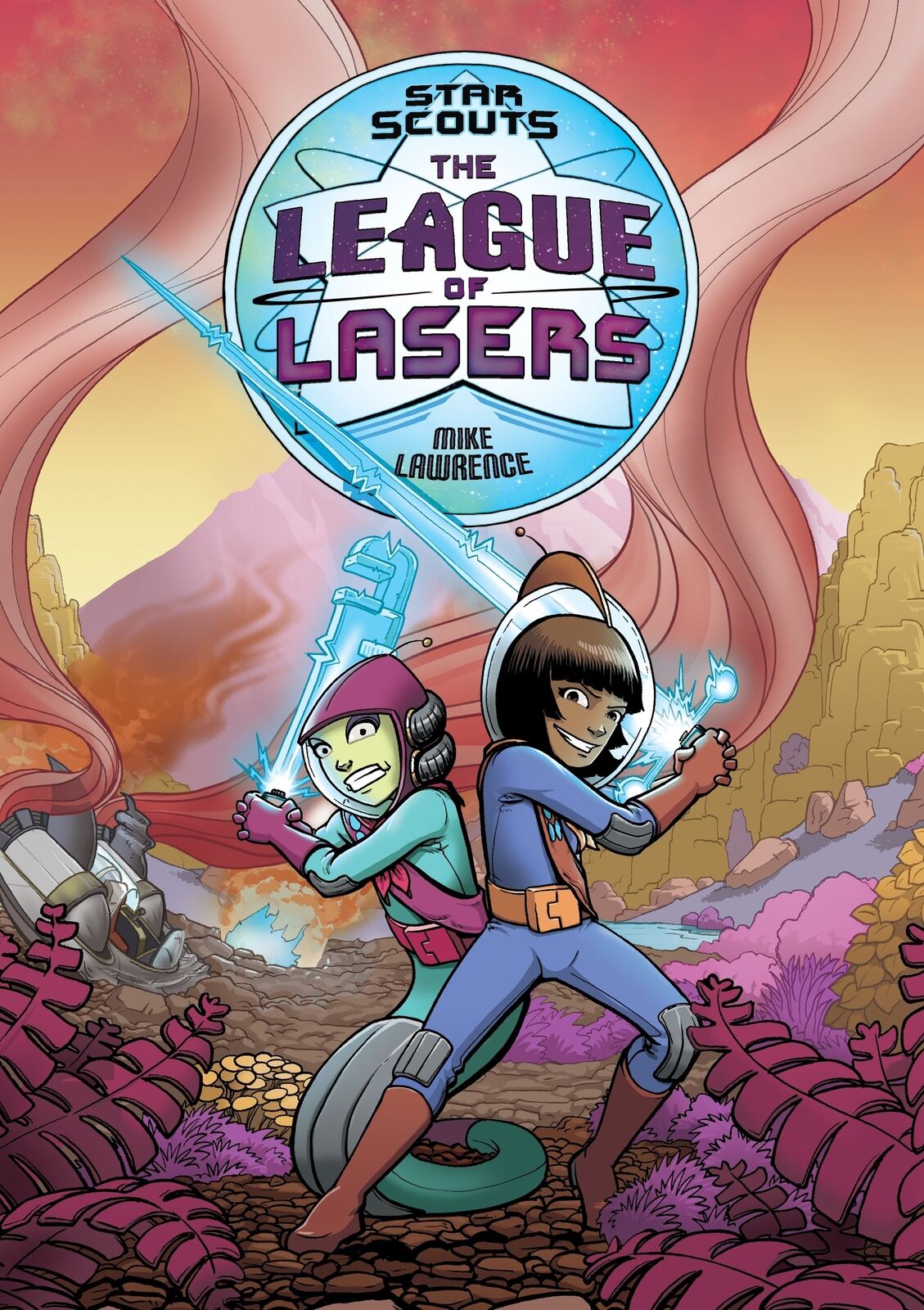 Mike Lawrence Star Scouts: The League of Lasers (Paperback) Star Scouts