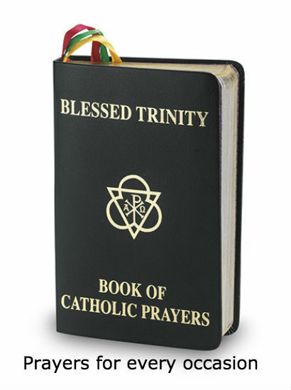 Blessed Trinity Book of Catholic Prayers, Prayers for All Occasions