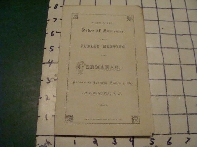 Original 1869 PUBLIC MEETING of the GERMANAE - NEW HAMPTON N.H. exercises 