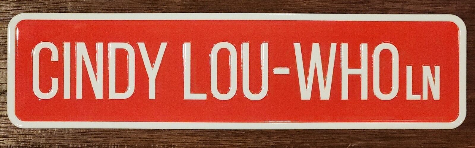RARE GRINCH XMAS Cindy Lou Who Lane Decorative RED Metal Street Sign 20\