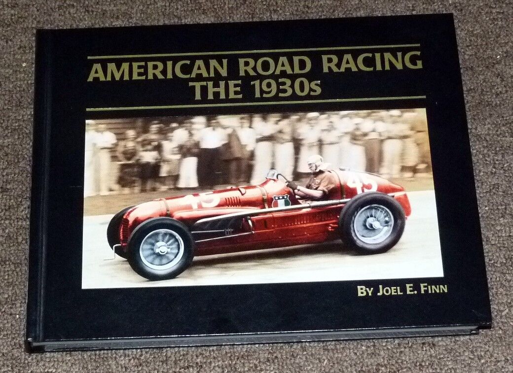 American Road Racing The 1930s SIGNED Joel FINN Barry Lake