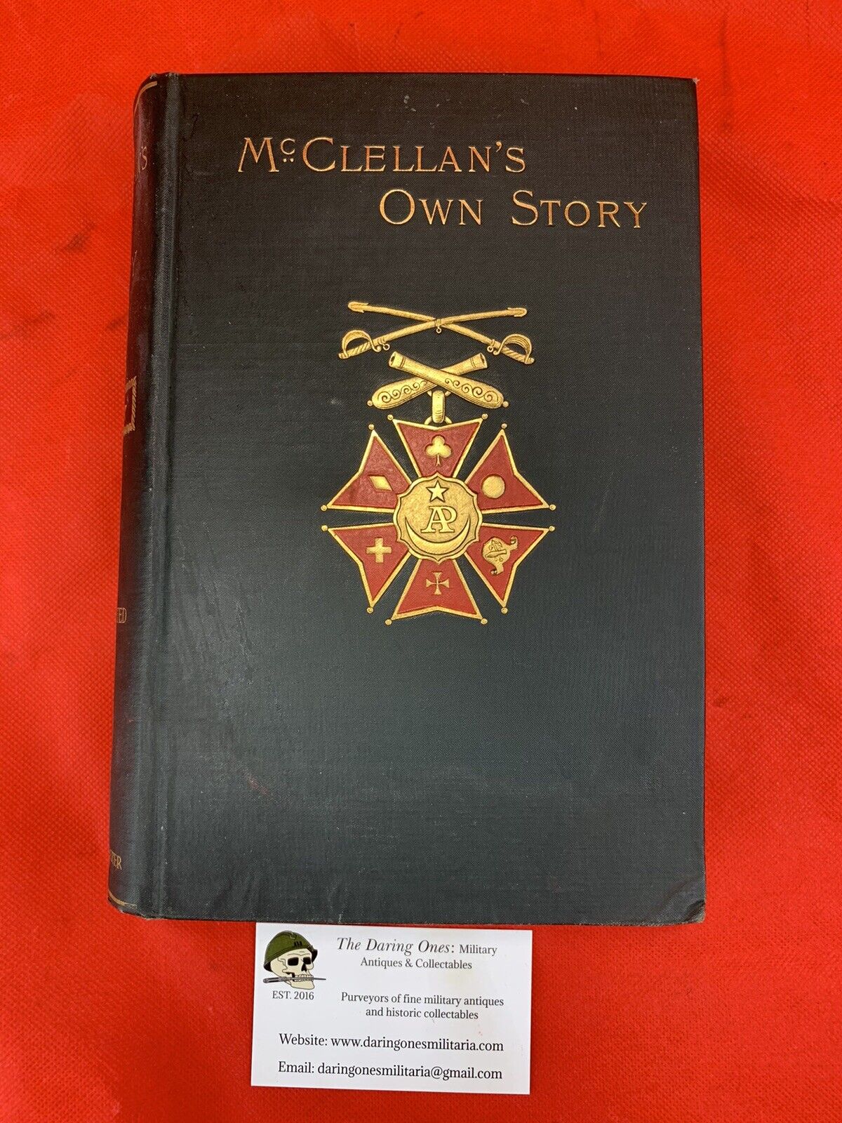 Original 1887  Civil War George McClellan's Own Story 1st Edition Civil War