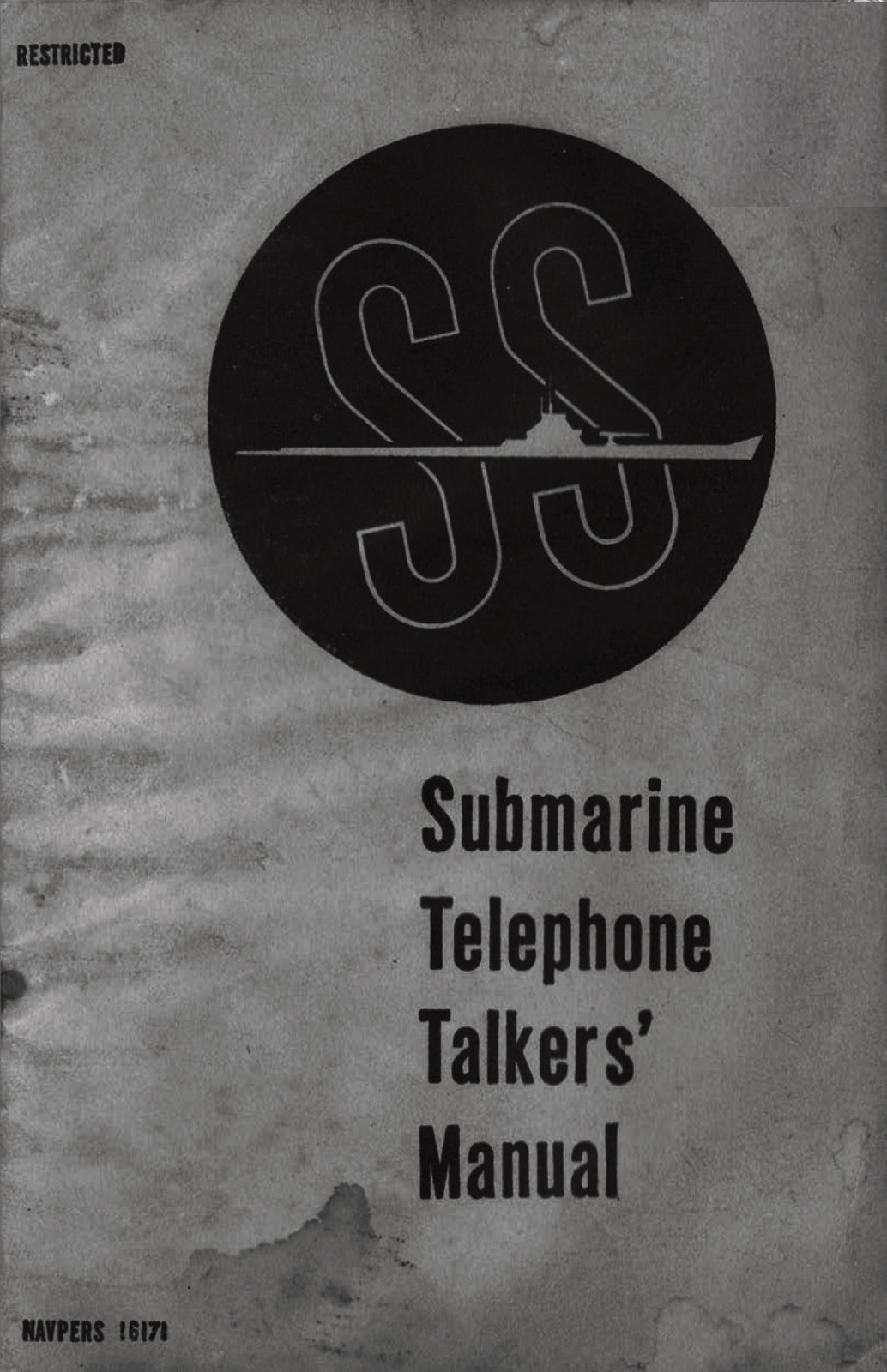 43 Page Dec. 1944 NAVPERS 16171 Submarine Telephone Talkers\' Manual on Data CD