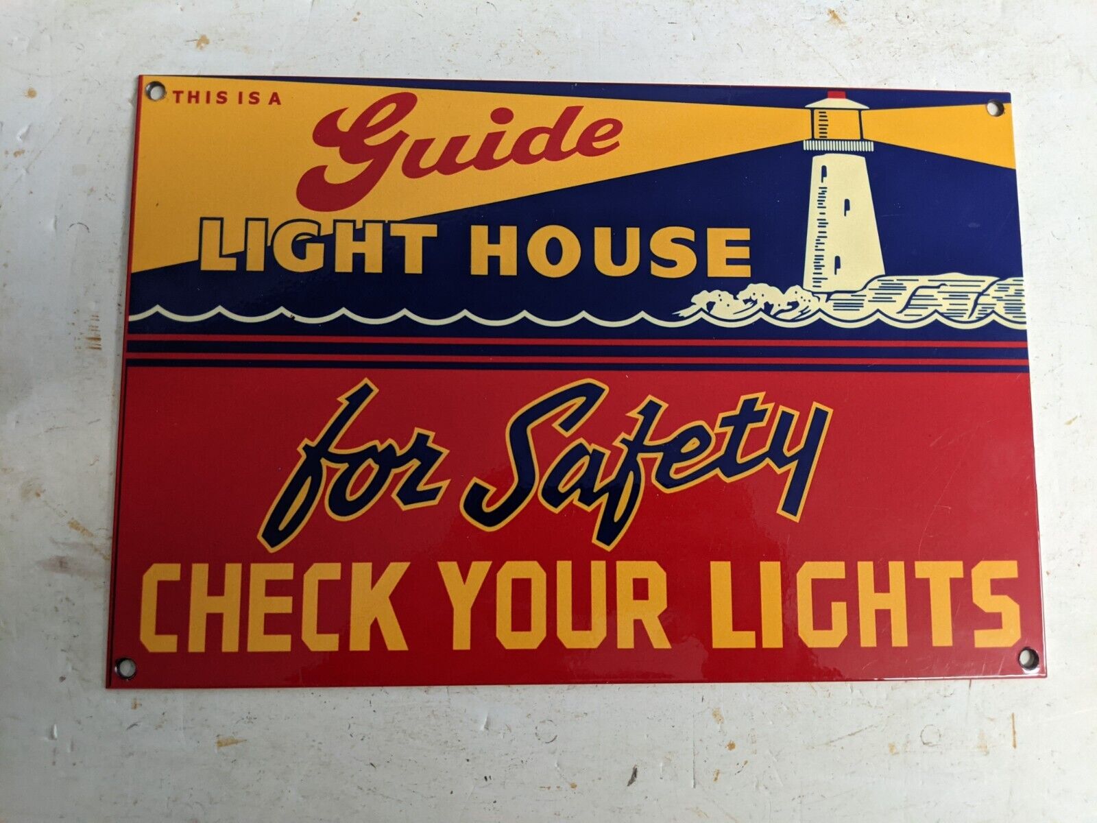 OLD VINTAGE LIGHT HOUSE SAFTEY CHECK UR LIGHTS HEAVY ENAMEL PORCELAIN SIGN