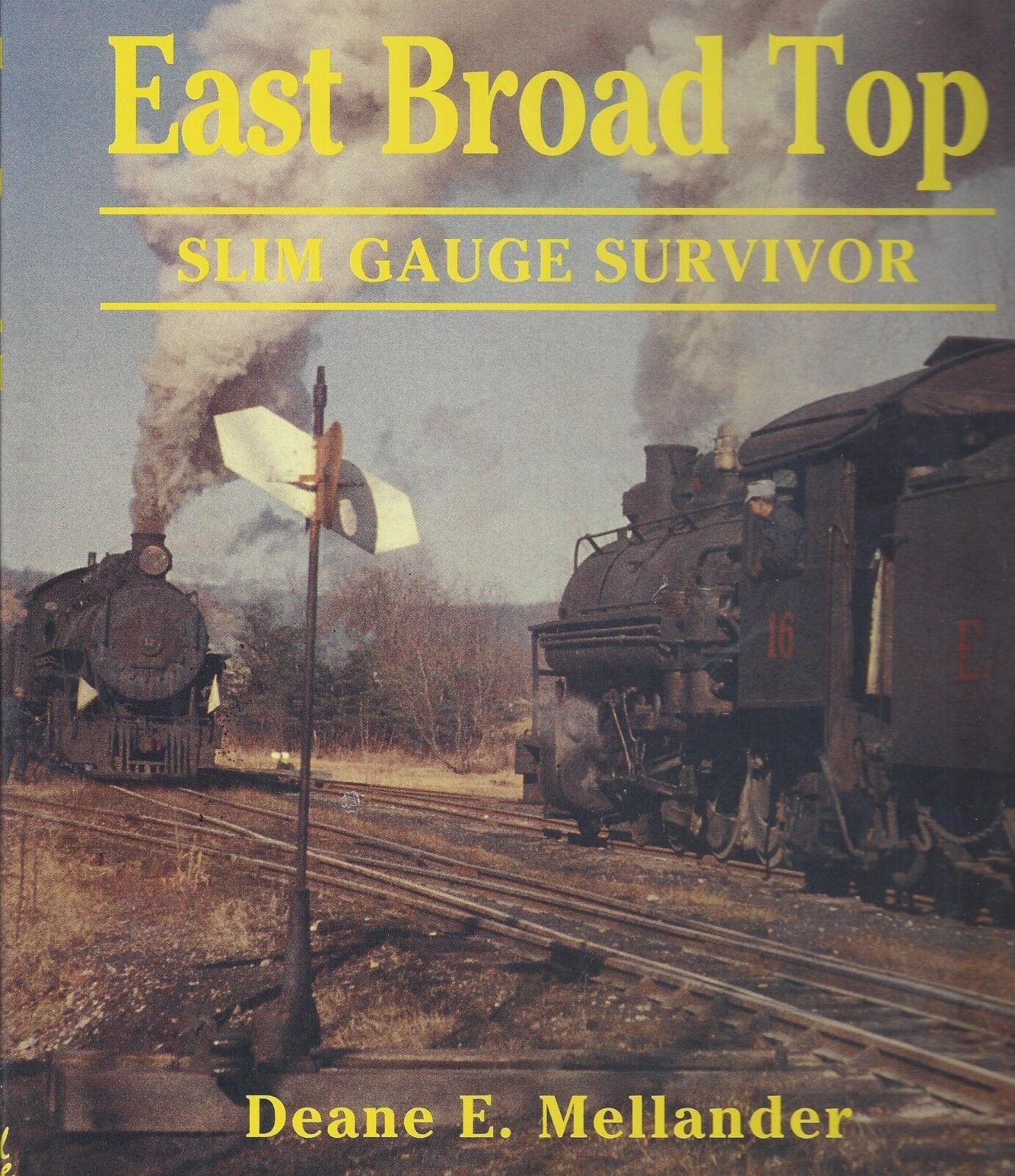EAST BROAD TOP: Slim Gauge Survivor (authentic, steam-powered narrow-gauge) NEW