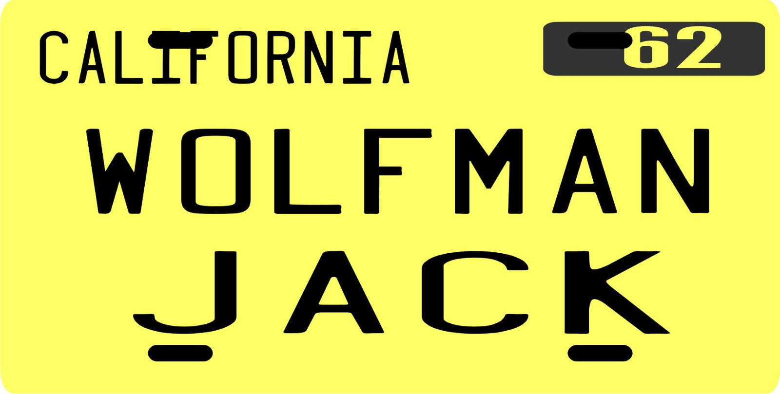 American Graffiti Wolfman Jack 1962 CA License plate