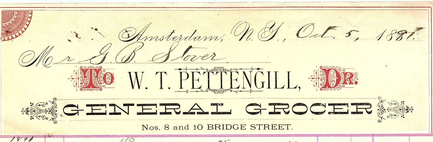 1881 AMSTERDAM NY W.T. PETTENGILL GENERAL GROCER BILLHEAD STATEMENT Z4077