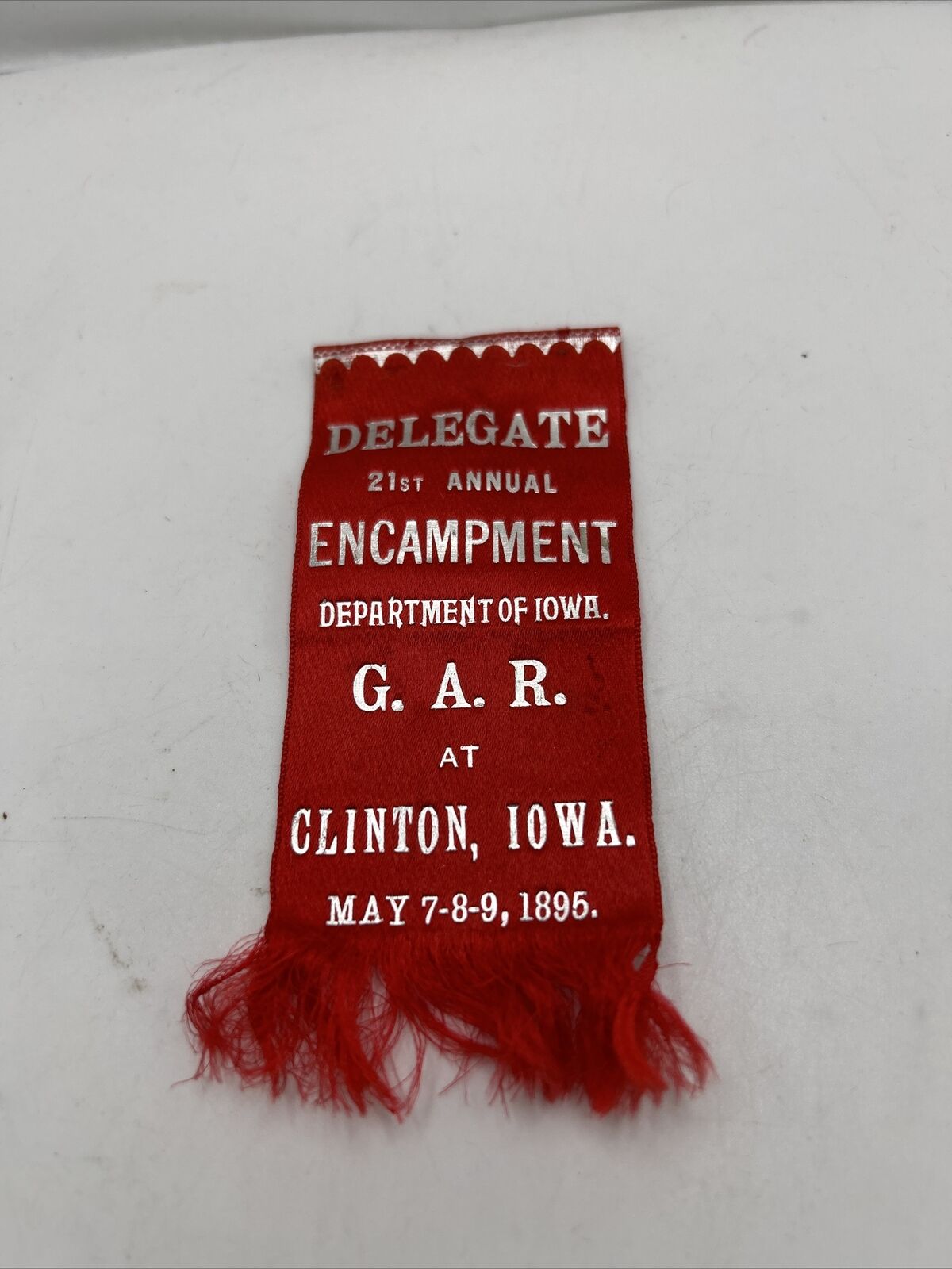GAR Civil War Veterans Ribbon 21st Encampment 1895 Clinton Iowa G.A.R. Paperback