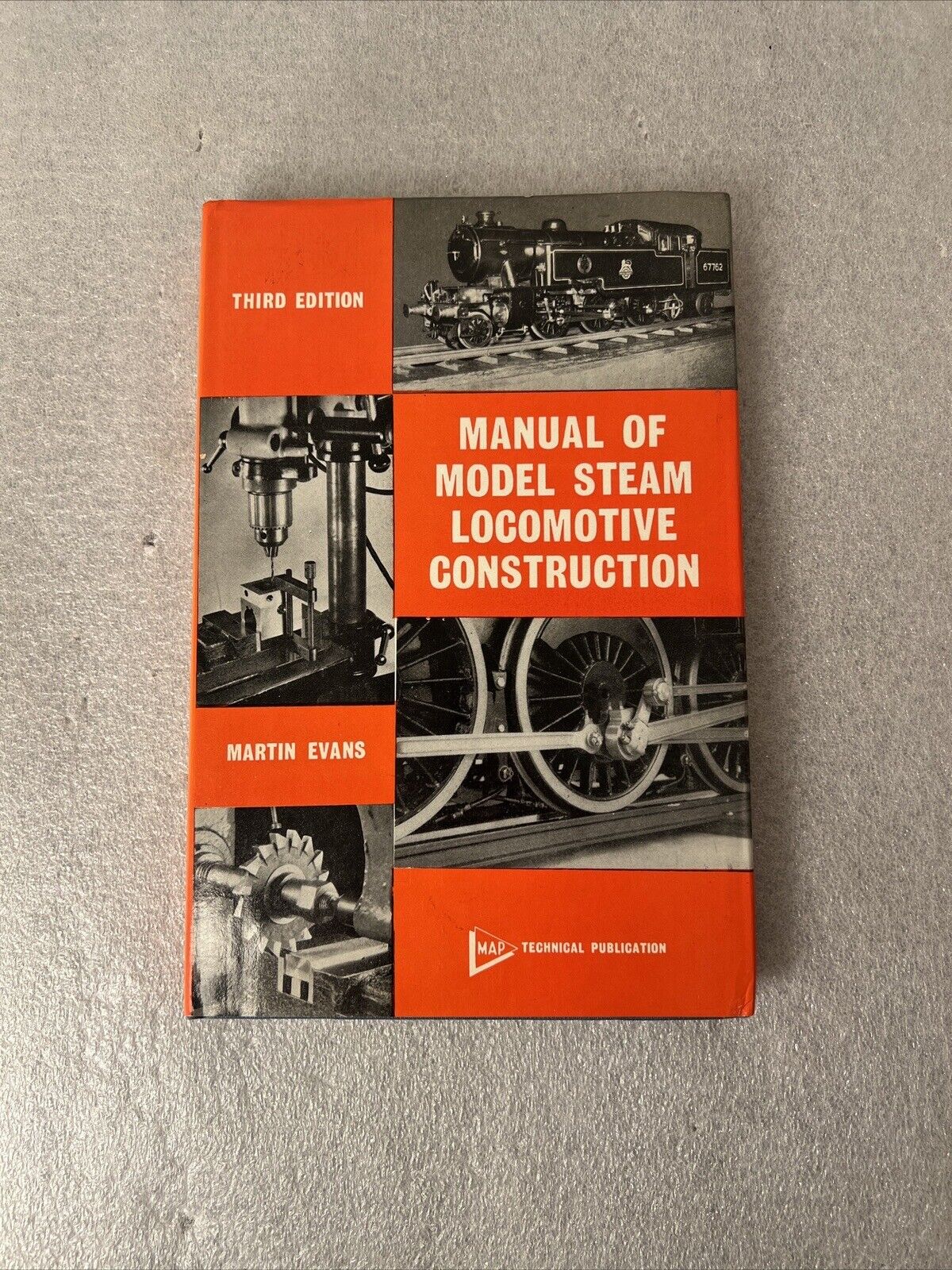 Manual of Model Steam Locomotive Construction by Martin Evans w/ DJ THIRD ED