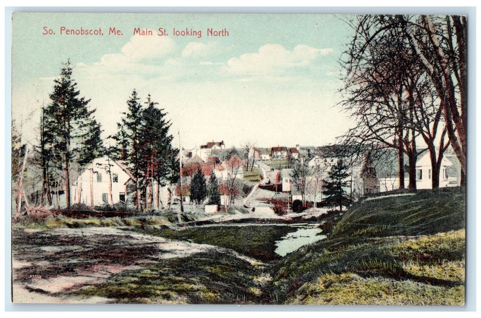 c1910\'s Main Street Looking North Creek Dirt Road South Penobscot Maine Postcard