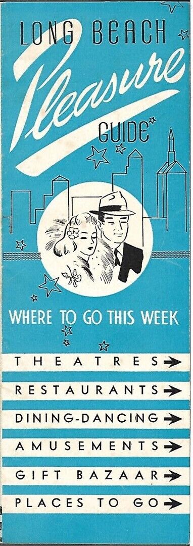 1944 LONG BEACH California Pleasure Guide Army & Navy Club Restaurants Theaters