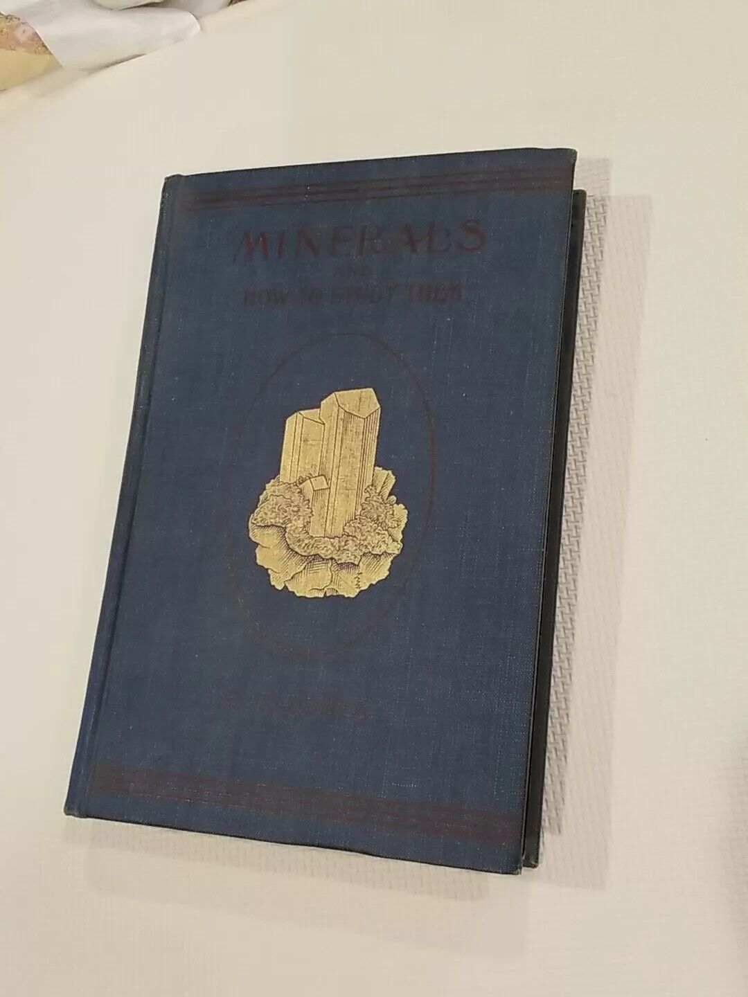 Minerals & How to Study Them.A Book For Beginners in Mineralogy .Sec Ed 1901 