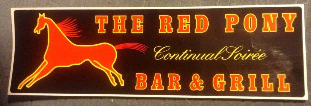Sheriff Walt Longmire TV show Red Pony Bar & Grill Bumper Sticker Henry\'s Bar