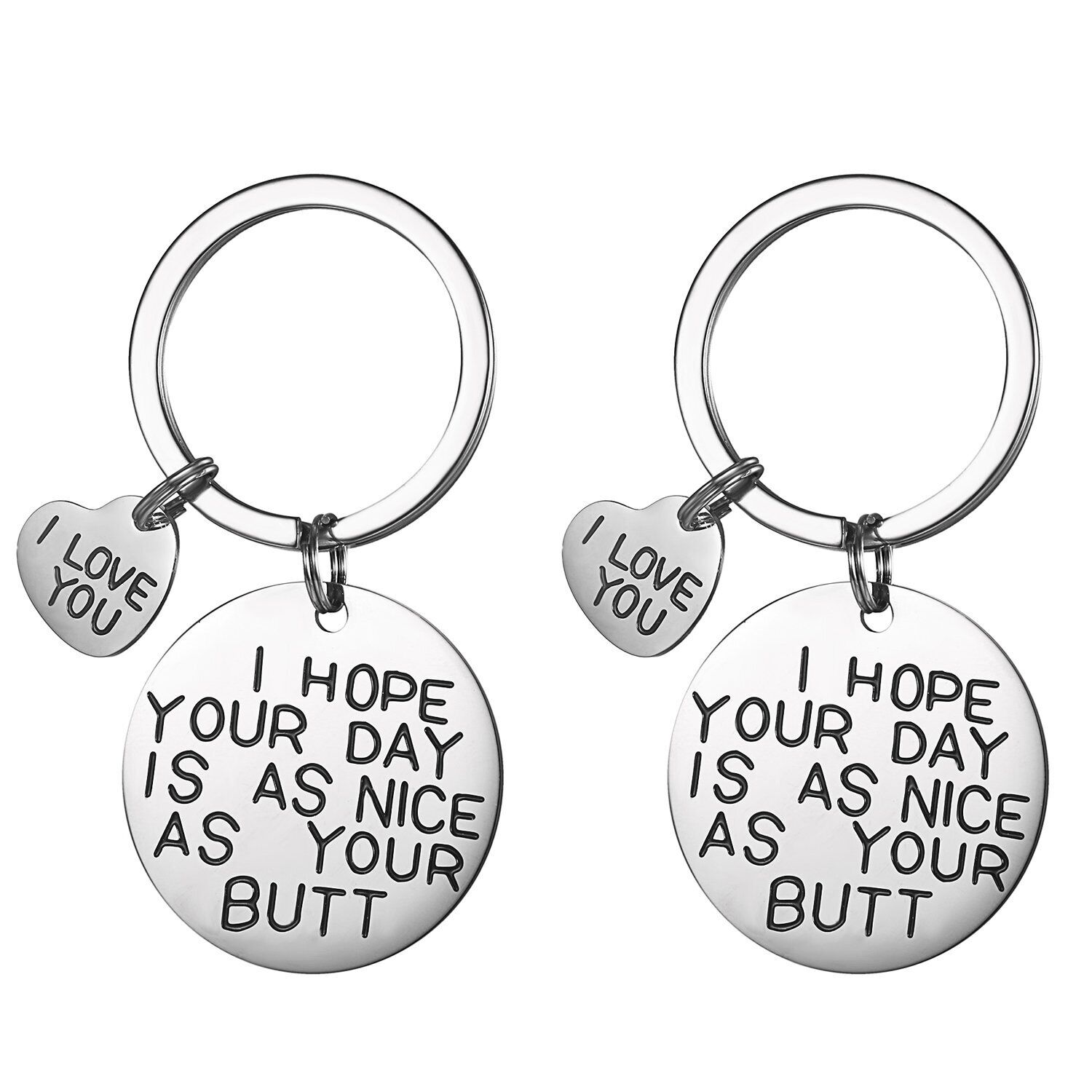 2 pcs Couple Keychain Keyring I Love You I Hope Your Day Is As Nice Aa Your Butt