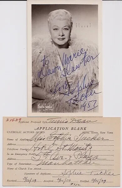 Sophie Tucker, Last Of The Red Hot Mamas. Inscribed Photo, Catholic Actors Guild