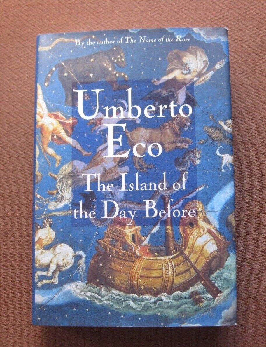 SIGNED - THE ISLAND OF THE DAY BEFORE by Umberto Eco  - 1st HCDJ 1995