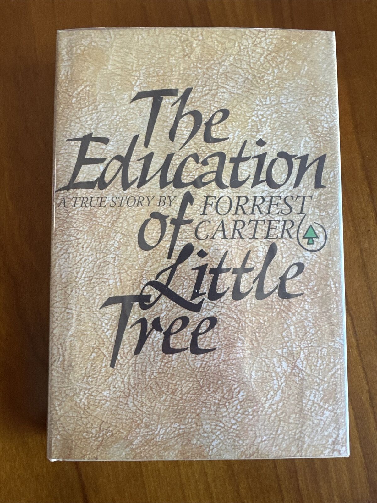 The Education Of Little Tree By Forrest Carter 1976 HC DJ 