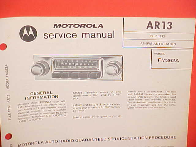 1972 MOTOROLA CAR AUTO PUSHBUTTON AM-FM RADIO SERVICE SHOP MANUAL MODEL FM362A