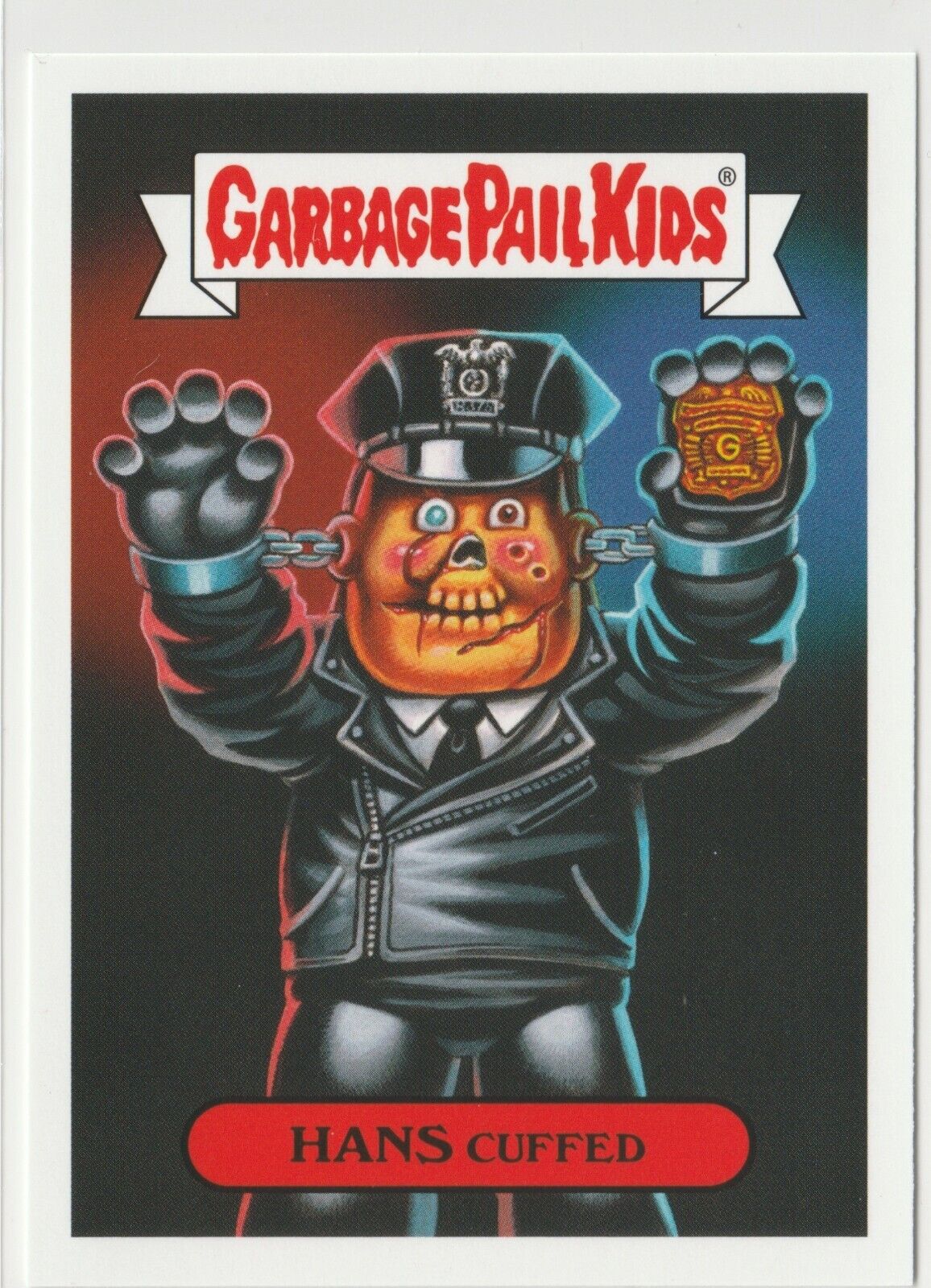 Garbage Pail Kids Hans Cuffed #9a 2019 Revenge of Oh, The Horror-ible GPK 7709