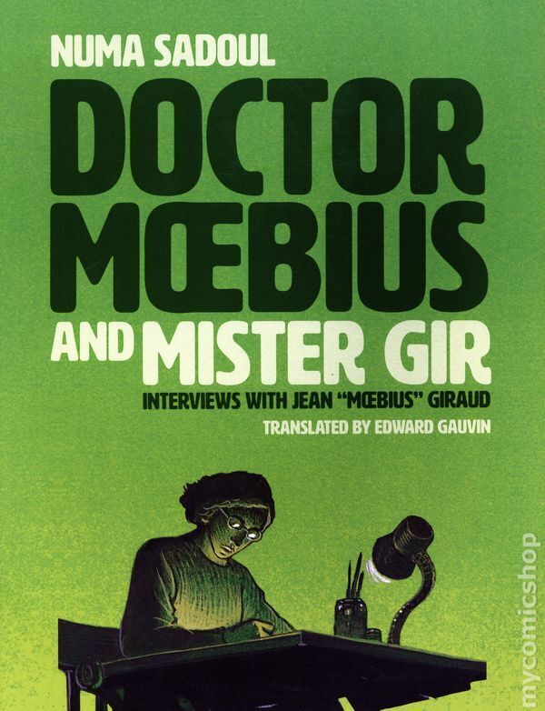 Doctor Moebius Mister Gir SC Interviews with Jean \