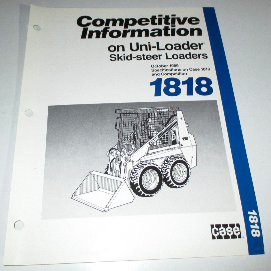 Case 1818 Skid Steer Uni-Loader Competitive Information Sales Brochure ORIGINAL