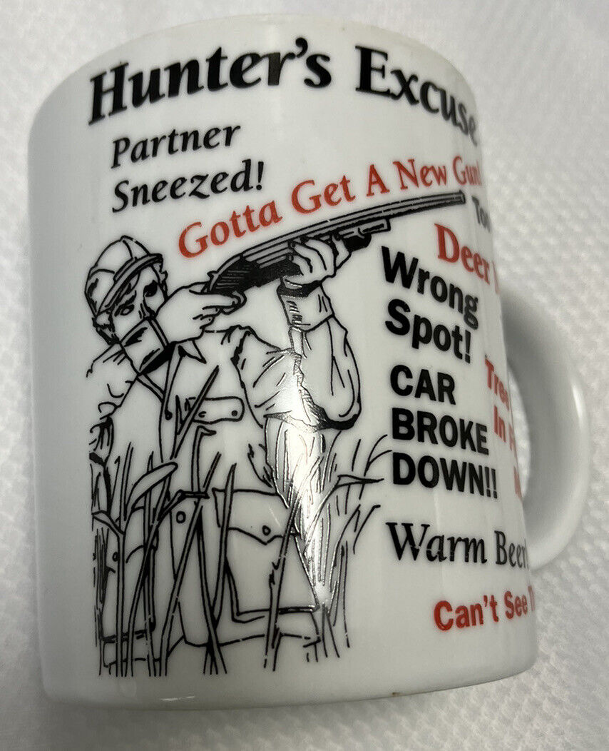 DEER Hunters Excuse Coffee Mug 10 oz Cup Gag Gift Hilarious